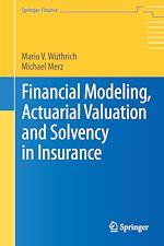 Télécharger le livre :  Financial Modeling, Actuarial Valuation and Solvency in Insurance