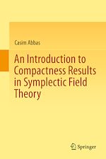 Télécharger le livre :  An Introduction to Compactness Results in Symplectic Field Theory