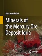 Télécharger le livre :  Minerals of the mercury ore deposit Idria