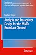Télécharger le livre :  Analysis and Transceiver Design for the MIMO Broadcast Channel