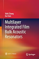 Télécharger le livre :  Multilayer Integrated Film Bulk Acoustic Resonators