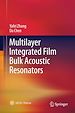 Télécharger le livre :  Multilayer Integrated Film Bulk Acoustic Resonators