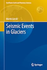 Download this eBook Seismic Events in Glaciers