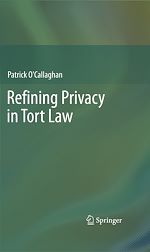 Télécharger le livre :  Refining Privacy in Tort Law