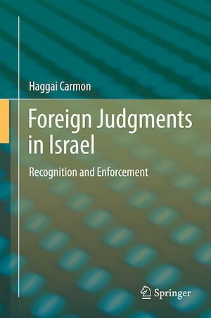 Téléchargez le livre :  Foreign Judgments in Israel