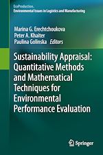 Télécharger le livre :  Sustainability Appraisal: Quantitative Methods and Mathematical Techniques for Environmental Performance Evaluation