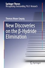 Télécharger le livre :  New Discoveries on the ß-Hydride Elimination