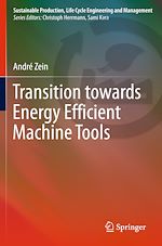 Télécharger le livre :  Transition Towards Energy Efficient Machine Tools