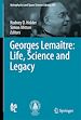 Télécharger le livre :  Georges Lemaître: Life, Science and Legacy