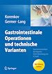 Télécharger le livre :  Gastrointestinale Operationen und technische Varianten