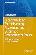 Télécharger le livre :  Capacity Building for the Planning, Assessment and Systematic Observations of Forests