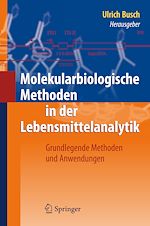 Télécharger le livre :  Molekularbiologische Methoden in der Lebensmittelanalytik