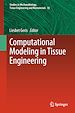 Télécharger le livre :  Computational Modeling in Tissue Engineering
