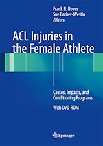 Télécharger le livre :  ACL Injuries in the Female Athlete