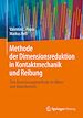 Télécharger le livre :  Methode der Dimensionsreduktion in Kontaktmechanik und Reibung