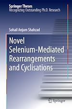 Télécharger le livre :  Novel Selenium-Mediated Rearrangements and Cyclisations