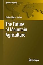 Download this eBook The Future of Mountain Agriculture