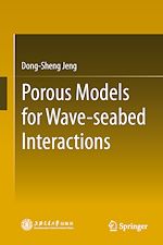 Télécharger le livre :  Porous Models for Wave-seabed Interactions