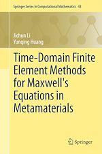 Télécharger le livre :  Time-Domain Finite Element Methods for Maxwell's Equations in Metamaterials