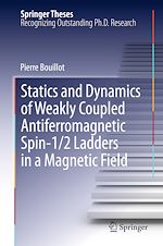 Télécharger le livre :  Statics and Dynamics of Weakly Coupled Antiferromagnetic Spin-1/2 Ladders in a Magnetic Field