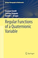 Télécharger le livre :  Regular Functions of a Quaternionic Variable