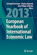 Télécharger le livre :  European Yearbook of International Economic Law 2013
