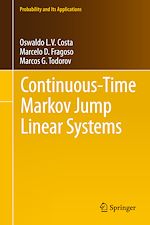 Télécharger le livre :  Continuous-Time Markov Jump Linear Systems