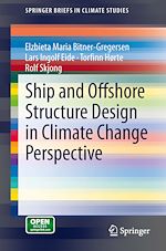 Download this eBook Ship and Offshore Structure Design in Climate Change Perspective