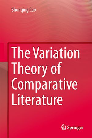 Téléchargez le livre :  The Variation Theory of Comparative Literature