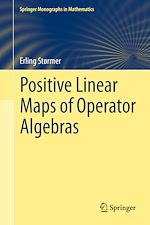 Télécharger le livre :  Positive Linear Maps of Operator Algebras