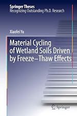 Télécharger le livre :  Material Cycling of Wetland Soils Driven by Freeze-Thaw Effects