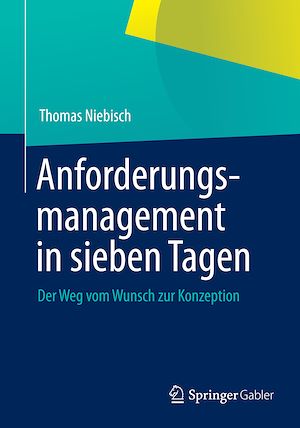 Téléchargez le livre :  Anforderungsmanagement in sieben Tagen