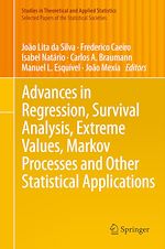Télécharger le livre :  Advances in Regression, Survival Analysis, Extreme Values, Markov Processes and Other Statistical Applications