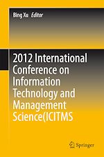 Télécharger le livre :  2012 International Conference on Information Technology and Management Science(ICITMS 2012) Proceedings