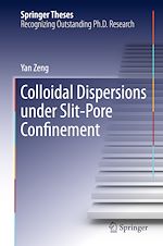 Télécharger le livre :  Colloidal Dispersions Under Slit-Pore Confinement