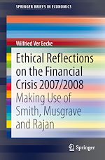 Télécharger le livre :  Ethical Reflections on the Financial Crisis 2007/2008