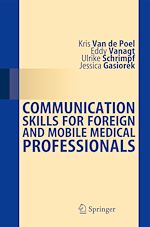 Télécharger le livre :  Communication Skills for Foreign and Mobile Medical Professionals