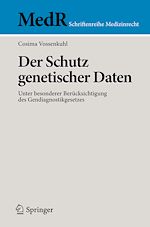 Télécharger le livre :  Der Schutz genetischer Daten