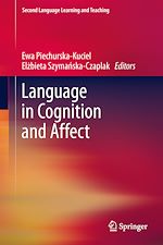 Télécharger le livre :  Language in Cognition and Affect
