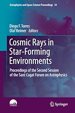 Télécharger le livre :  Cosmic Rays in Star-Forming Environments