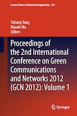 Télécharger le livre :  Proceedings of the 2nd International Conference on Green Communications and Networks 2012 (GCN 2012): Volume 1