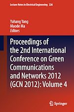 Télécharger le livre :  Proceedings of the 2nd International Conference on Green Communications and Networks 2012 (GCN 2012): Volume 4