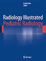 Télécharger le livre :  Radiology Illustrated: Pediatric Radiology
