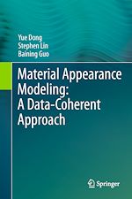Télécharger le livre :  Material Appearance Modeling: A Data-Coherent Approach