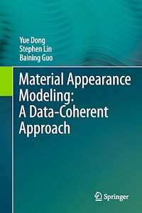 Télécharger le livre :  Material Appearance Modeling: A Data-Coherent Approach