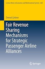 Télécharger le livre :  Fair Revenue Sharing Mechanisms for Strategic Passenger Airline Alliances