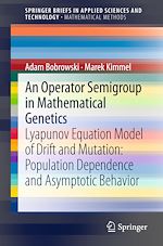 Télécharger le livre :  An Operator Semigroup in Mathematical Genetics