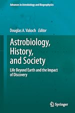 Télécharger le livre :  Astrobiology, History, and Society