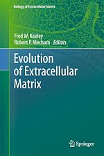 Télécharger le livre :  Evolution of Extracellular Matrix