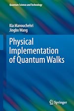 Télécharger le livre :  Physical Implementation of Quantum Walks